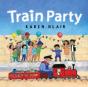 Train Party - Preview