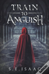 Train To Anguish