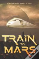 Train To Mars