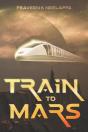 Train To Mars - Preview