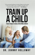 Train Up A Child