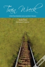 Capa do artigo Train Wreck. A Short Trip To Alcoholism