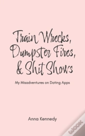 Capa do artigo Train Wrecks, Dumpster Fires, & Shit Shows