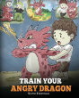 Train Your Angry Dragon - Preview