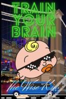 Train Your Brain