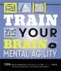 Train Your Brain: Mental Agility - Preview
