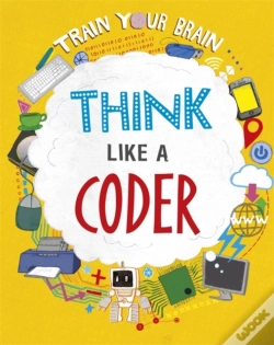 Capa do artigo Train Your Brain: Think Like A Coder
