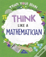 Capa do artigo Train Your Brain: Think Like A Mathematician