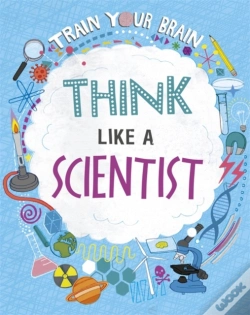 Capa do artigo Train Your Brain: Think Like A Scientist