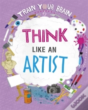 Capa do artigo Train Your Brain: Think Like An Artist