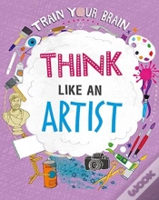 Capa do artigo Train Your Brain: Think Like An Artist