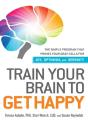Train Your Brain To Get Happy - Preview