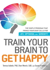 Capa do artigo Train Your Brain To Get Happy