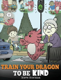 Train Your Dragon To Be Kind - Preview