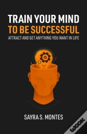 Capa do artigo Train Your Mind To Be Successful