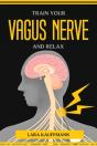 Train Your Vagus Nerve And Relax - Preview