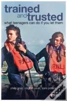 Trained And Trusted