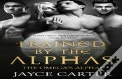 Trained By The Alphas
