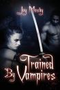 Trained By Vampires - Preview