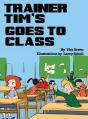 Trainer Tim Goes To Class - Preview