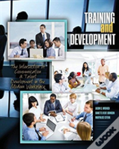 Training And Development: The Intersection Of Communication And Talent Development In The Modern Workplace