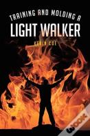 Training And Molding A Light Walker