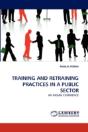 Training And Retraining Practices In A Public Sector - Preview