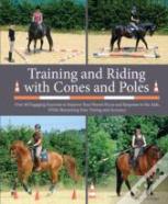 Training And Riding With Cones And Poles