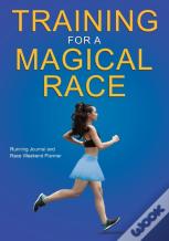 Training For A Magical Race