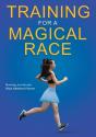 Training For A Magical Race - Preview