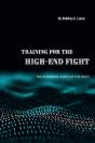 Training For The High-End Fight - Preview
