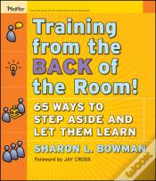 Training From The Back Of The Room!