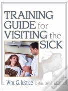 Training Guide For Visiting The Sick