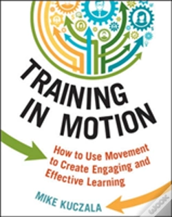 Capa do artigo Training In Motion: How To Use Movement To Create Engaging And Effective Learning