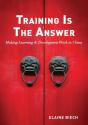 Training Is The Answer - Preview