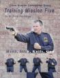 Training Mission Five - Preview
