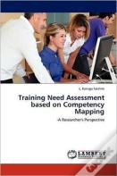 Training Need Assessment Based On Competency Mapping