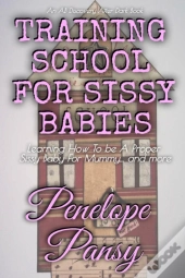 Training School For Sissy Babies