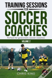 Capa do artigo Training Sessions For Soccer Coaches Volume 2