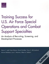 Training Success For U.S. Air Force Special Operations And Combat Support Specialties