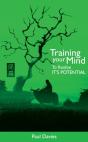 Training Your Mind To Realize Its Potential - Preview