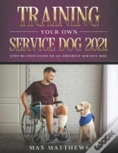 Training Your Own Service Dog 2021