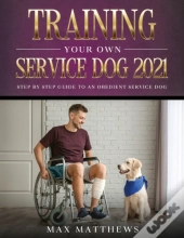 Training Your Own Service Dog 2021