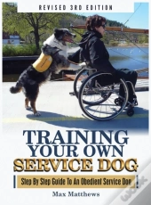 Training Your Own Service Dog: Step By S