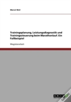 Capa do artigo Trainingsplanung, Leistungsdiagnostik Und Trainingssteuerung Beim Marathonlauf. Ein Fallbeispiel