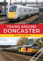 Trains Around Doncaster