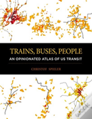 Trains, Buses, People