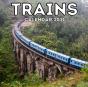 Trains Calendar 2021 - Preview