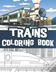 Trains Coloring Book