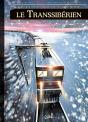 Trains De Légende Tome 3 ; Le Transsibérien - Preview